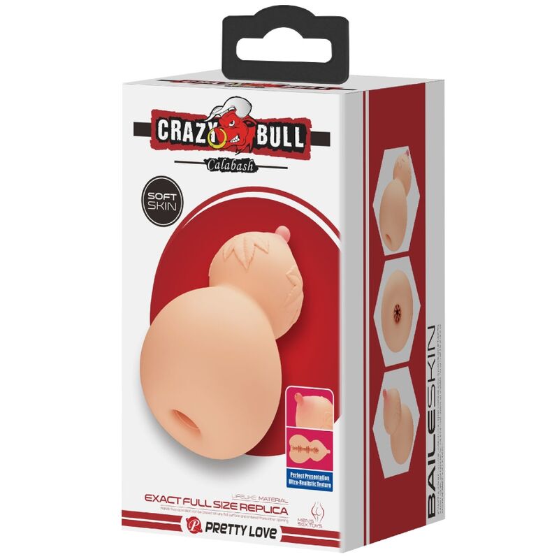CRAZY BULL - MASTUBADOR IN KALEBASH-BRUSTFORM - Sexotim